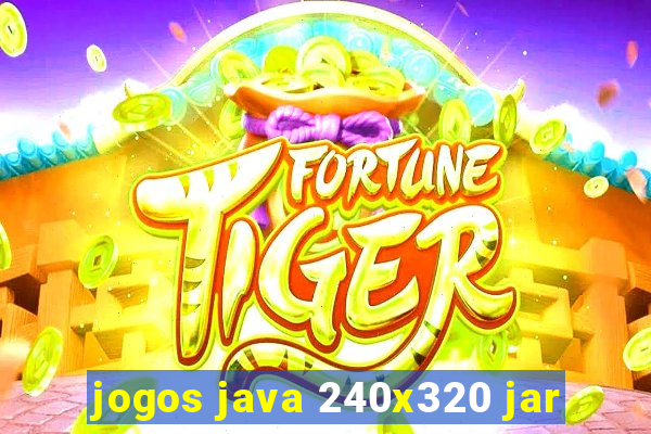 jogos java 240x320 jar